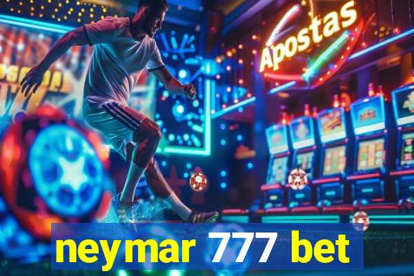 neymar 777 bet